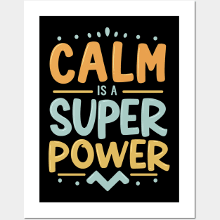 Colorful Calm Is A Super Power Design Posters and Art